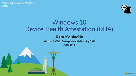 Windows 10 Device Health Attestation (DHA)