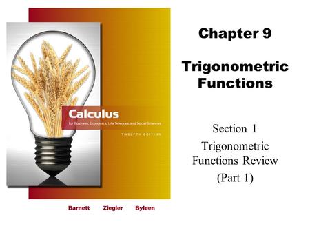 Chapter 9 Trigonometric Functions Section 1 Trigonometric Functions Review (Part 1)