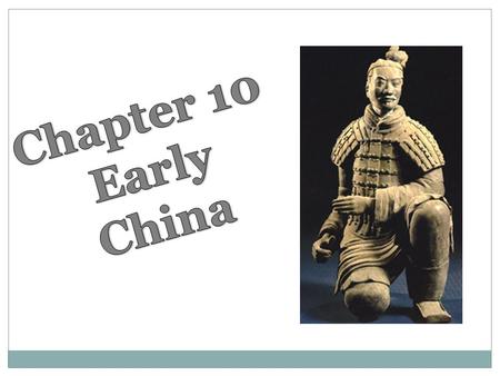 10.1 The Birth of Chinese Civilization People in china first settled along the Huang He or the Yellow river. This river flows to the Pacific Ocean and.