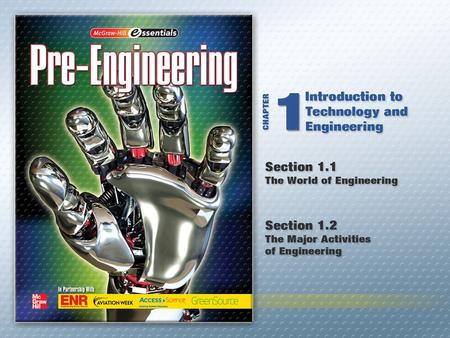 Copyright © by The McGraw-Hill Companies, Inc. All rights reserved.Chapter 1 Introduction to Technology and Engineering.