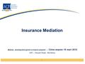 Insurance Mediation Bakιda, Azәrbaycanın gözәl vә mәşhur paytaxtı -- Cüma axşamı 15 mart 2012 ACP -- François Tempé, Élie Sibony 1.