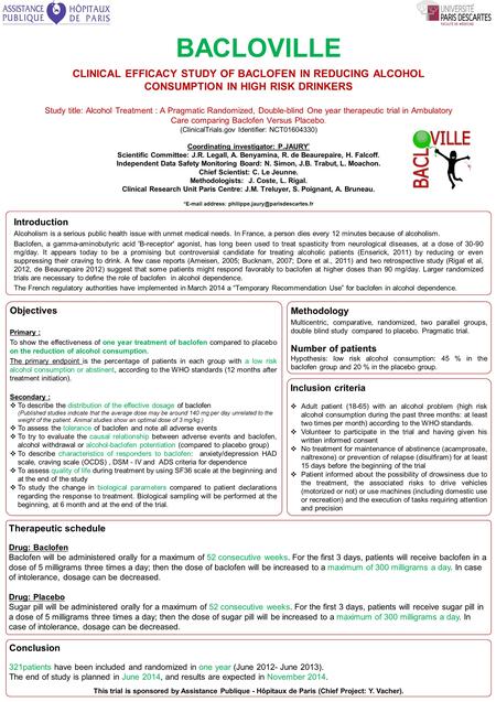 CLINICAL EFFICACY STUDY OF BACLOFEN IN REDUCING ALCOHOL CONSUMPTION IN HIGH RISK DRINKERS Study title: Alcohol Treatment : A Pragmatic Randomized, Double-blind.