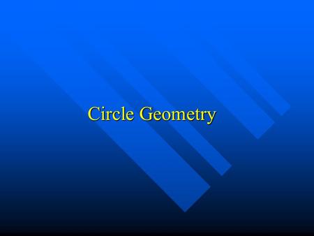 Circle Geometry.