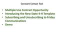 Constant Contact Tool Multiple Use Contract Opportunity Introducing the New State 4-H Template Subscribing and Unsubscribing to Friday Communications Demo.