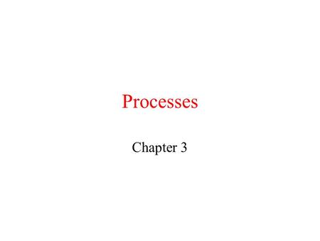 Processes Chapter 3. Processes in Distributed Systems Processes and threads –Introduction to threads –Distinction between threads and processes Threads.