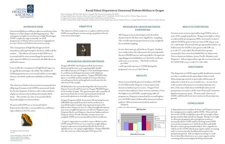 Racial/Ethnic Disparities in Gestational Diabetes Mellitus in Oregon Monica Hunsberger, MPH, RD, PhD 1, Rebecca J. Donatelle, PhD 2, Kenneth D. Rosenberg,