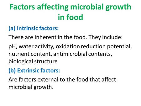 Factors affecting microbial growth in food