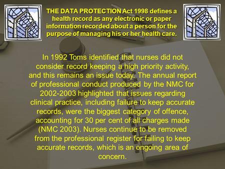 Adey, Sofia, Liz THE DATA PROTECTION Act 1998 defines a health record as any electronic or paper information recorded about a person for the purpose of.