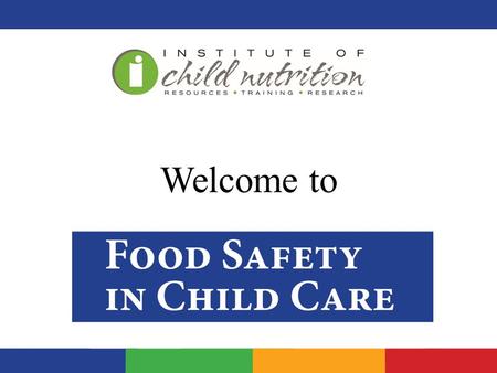 Welcome to. C LEAN Lesson 1: Clean C LEAN List good personal hygiene practices that should be followed by employees in child care facilities. Objective.