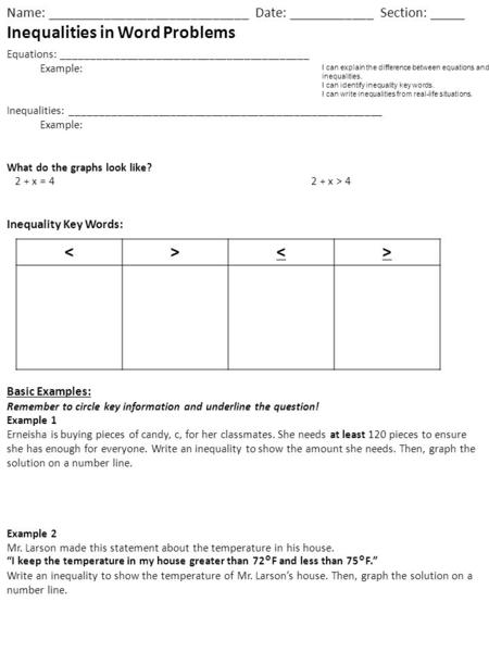 Name: ____________________________ Date: ____________ Section: _____ Inequalities in Word Problems Equations: __________________________________________.