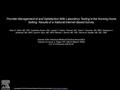 Provider Management of and Satisfaction With Laboratory Testing in the Nursing Home Setting: Results of a National Internet-Based Survey Brian H. Shirts,