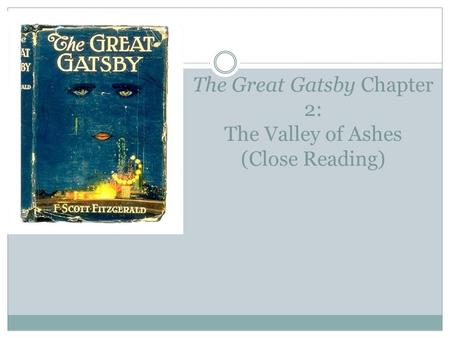 The Great Gatsby Chapter 2: The Valley of Ashes (Close Reading)