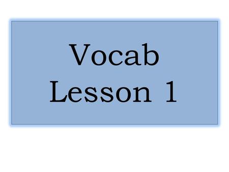 Vocab Lesson 1. ROOTDEFINITIONEXAMPLESORIGIN ante before antedate, antecedent, antebellum, anterior Latin anti against antiaircraft, antibody, anticlimax,