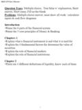 MGT 470 Test 1 Review 1 Question Types: Multiple choice, True/false w/ explanation, Short answer, Short essay, Fill-in-the-blank Problems: Multiple choice.