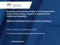 Www.aat.gov.au // Ensuring a fair hearing- matters involving persons with a mental illness, cognitive impairment or intellectual disability National Disability.