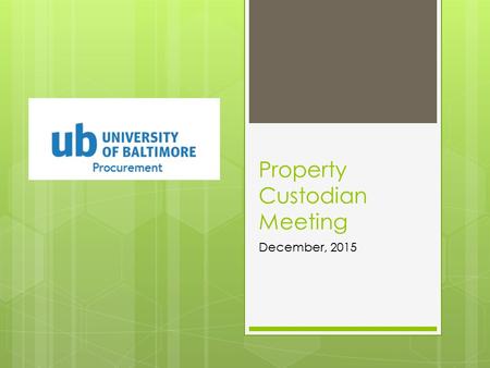 Property Custodian Meeting December, 2015. Review of USM Internal Auditor Findings  Capital and sensitive equipment inventory was not properly tracked.