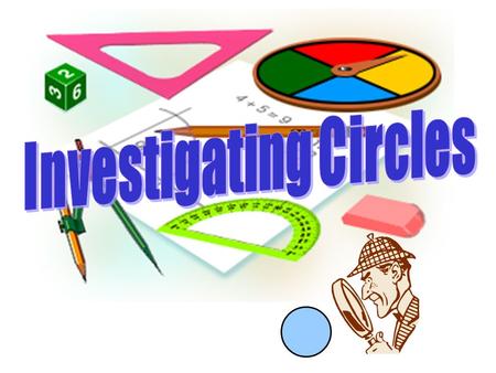 Circle A closed curved with all points the same distance from center diameter  origin circumference radius area.