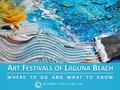 For over 80 years, the Laguna Beach Festival of Arts has been one of the nation’s oldest and most prestigious juried art shows. The event features select.