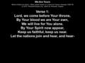 We Are Yours Words & Music by David L. Ward, based loosely on a hymn by Frances Havergal (1836-79) (c) 2012 ThousandTongues.org, admin by Thousand Tongues.