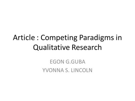 Article : Competing Paradigms in Qualitative Research