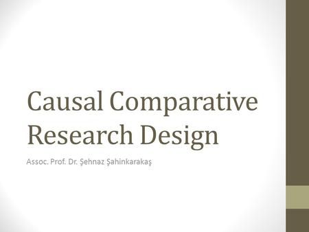 Causal Comparative Research Design