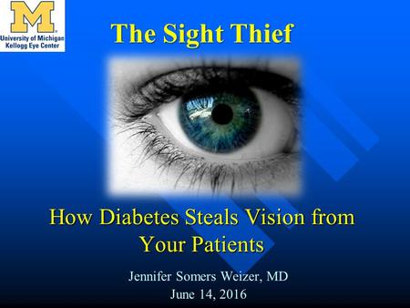 How Diabetes Steals Vision from Your Patients