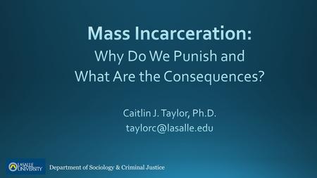 Department of Sociology & Criminal Justice What is an appropriate punishment or response? What do you expect your response to do for the offender, potential.