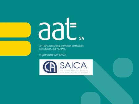 What is AAT(SA)? The Association of Accounting Technicians South Africa - AAT(SA) - is a finance and accountancy professional body that offers practical,