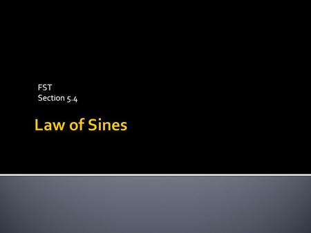 FST Section 5.4.  Determine sin θ, cos θ, and tan θ.  Then, determine θ. θ 12 20.