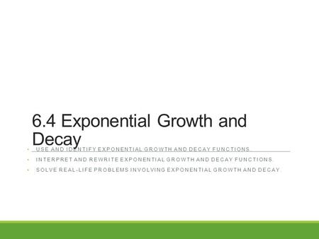 6.4 Exponential Growth and Decay