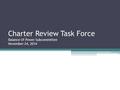 Charter Review Task Force Balance Of Power Subcommittee November 24, 2014.