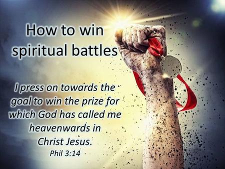 Watching for our weakness Pulling down strongholds Pentecost Sunday Putting out the fires of the enemy Guarding our heart Wearing spiritual armour Powerful.