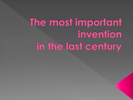  The era between 1901-2000, better known as the 20th century, witnessed the birth of some remarkable inventions. Right from electronic gadgets, automobiles,