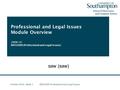 October 2010, Week 1INFO2009 Professional and Legal Issues Professional and Legal Issues Module Overview 2009-10 INFO2009 (Professional and Legal Issues)