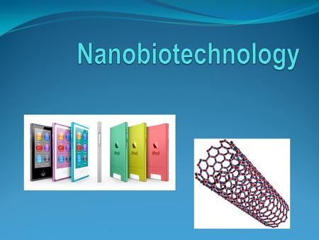 Nano means: o Prefix that means “one-billionth” o 10⁻⁹ o For example: nanometer (nm) is one-billionth of a meter o Red blood cell is about 6,000-10,000.