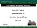 1 Joint Parking Task Force Update 11 14 Procurement & Strategic Sourcing Request for Proposal and Specifications for Advertising Agency of Record June.