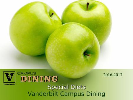 Special Diets Vanderbilt Campus Dining 2016-2017.