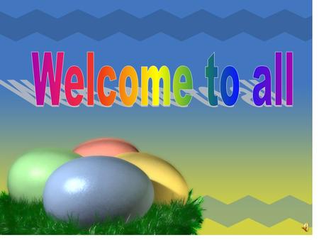 Welcome to all.