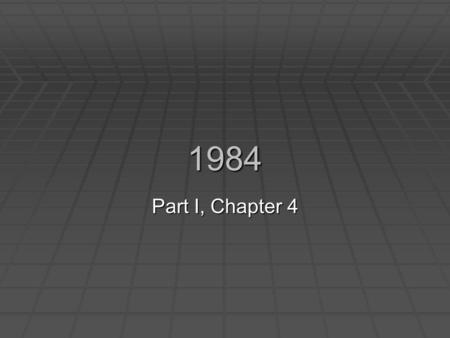 1984 Part I, Chapter 4. Journal 4  What do you want to do when you grow up? Why do you think you will like this job? What are reasons why people like.