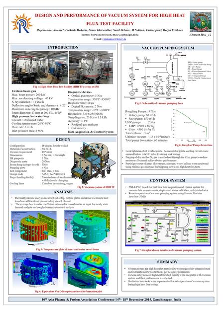 DESIGN AND PERFORMANCE OF VACUUM SYSTEM FOR HIGH HEAT FLUX TEST FACILITY Rajamannar Swamy*, Prakash Mokaria, Samir Khirwadkar, Sunil Belsare, M S Khan,