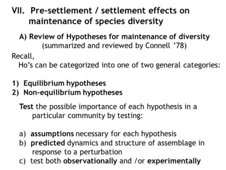 A) Review of Hypotheses for maintenance of diversity