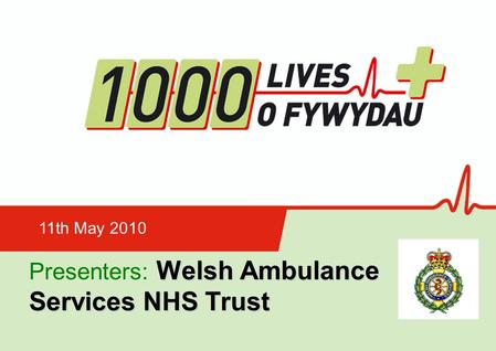 Welsh Ambulance Services NHS Trust..........................................................................................................................................................................................................