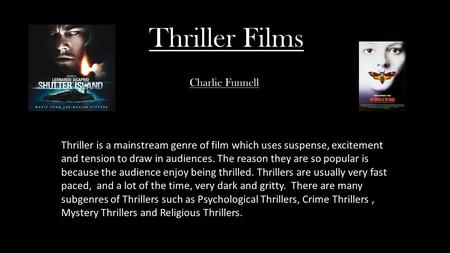 Thriller Films Charlie Funnell