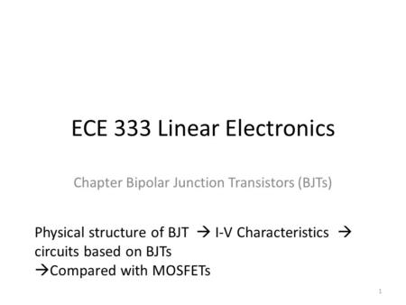 ECE 333 Linear Electronics