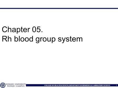 Chapter 05. Rh blood group system.