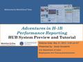 Welcome to Workforce 3 One U.S. Department of Labor Employment and Training Administration May 31, 2013 / 2:00 pm ET Webinar Date: May 31, 2013 / 2:00.