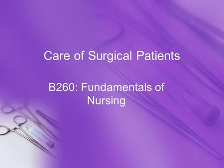 Care of Surgical Patients