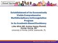 Establishment of An Economically Viable Comprehensive Multidisciplinary Anticoagulation Program In An Academic-Based Residency Lilika White MD, Andrew.