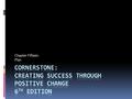 Chapter Fifteen: Plan. Change and Career Planning  The world of work is constantly changing  Technology and globalization are key factors  Work ethic.