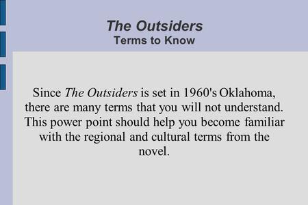 The Outsiders Terms to Know